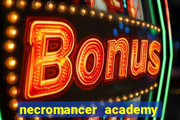 necromancer academy pt br